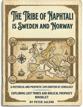 The Tribe of Naphtali is Sweden and Norway