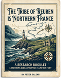The Tribe of Reuben is Northern France